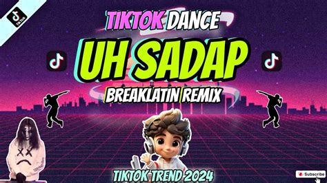 Uh Sadap Remix Breaklatin Remix Disco Hunter Ft Djtangmix