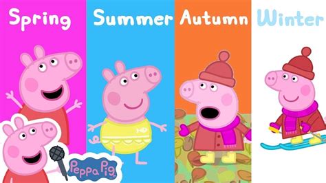 Seasons Song For Kids Peppa Pig Songs Kids Songs Baby Songs Youtube