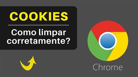 Como Limpar COOKIES no Google Chrome Fácil e Rápido YouTube