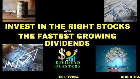 Invest In The Fastest Growing Dividend Stocks Youtube