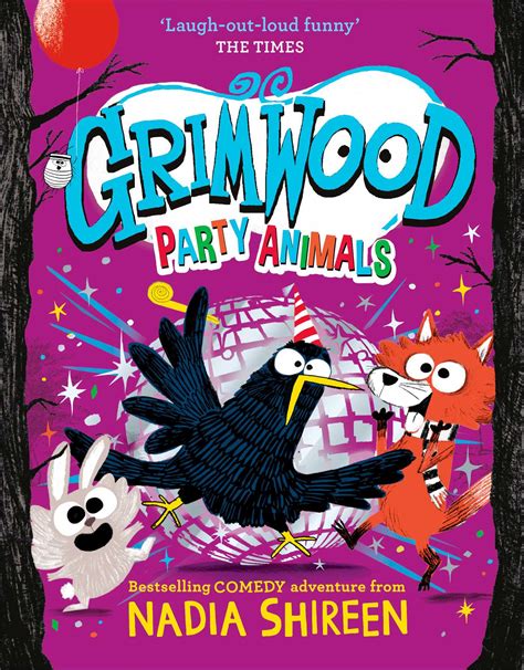 Grimwood: Party Animals eBook by Nadia Shireen | Official Publisher ...