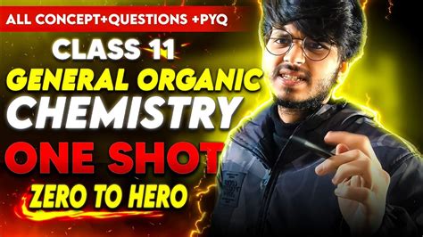 General Organic Chemistry Class One Shot Goc One Shot Chemistry