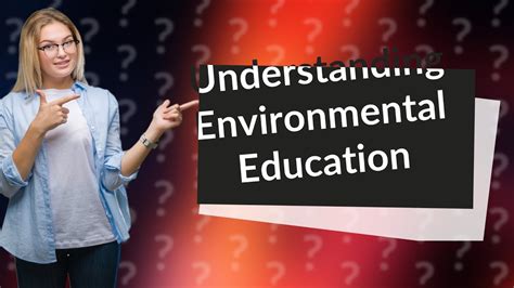 How Can Environmental Education In India Shape Our Understanding Of