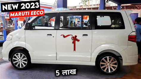 Eeco 2023 New Model | 2023 Maruti Eeco New Model | Price, Specification, Review – Dutchiee Cars ...