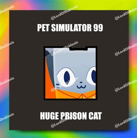 Ps99 Pet Simulator 99 Huge Prison Cat Etsy