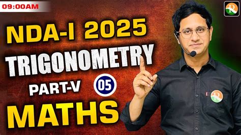 Trigonometry 5 Maths For NDA CDS 2025 NDA Maths 2025 Maths