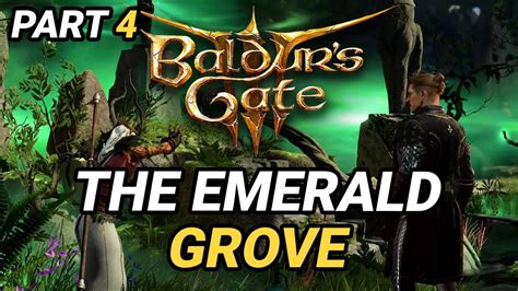 Exploring The Emerald Grove Baldurs Gate 3 Dark Urge Paladin Part 4