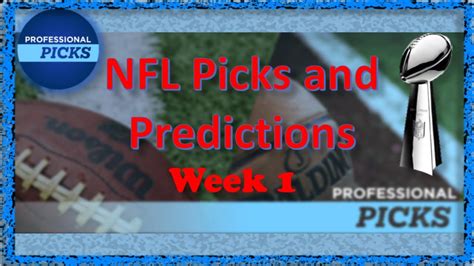 Nfl Week 1 Picks Predictions And Bets Youtube