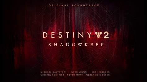 Destiny 2 Shadowkeep Original Soundtrack Track 19 Salvation YouTube