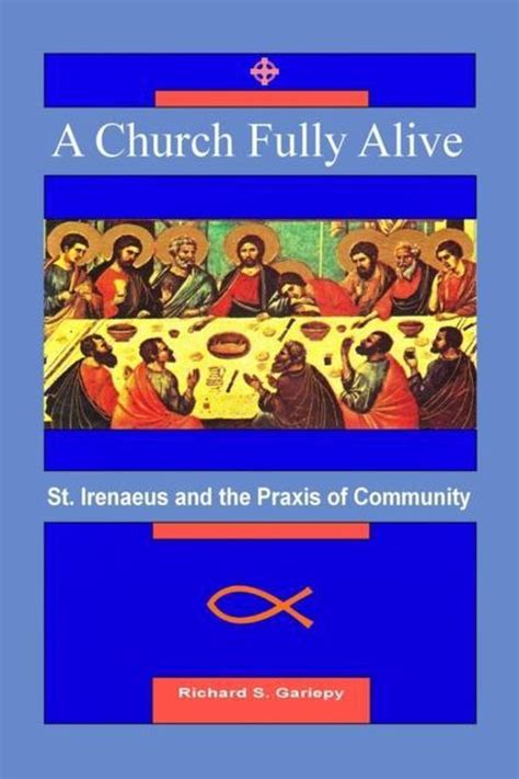 A Church Fully Alive 9781320648776 Richard S Gariepy Boeken