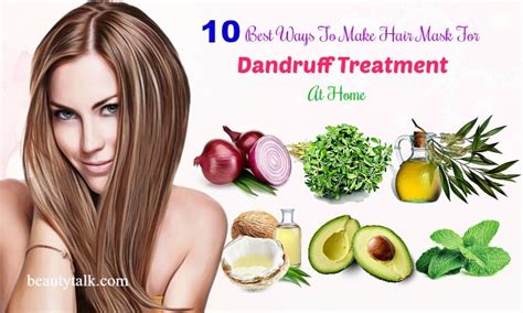 Best Ways To Make Hair Mask For Dandruff Treatment At Home