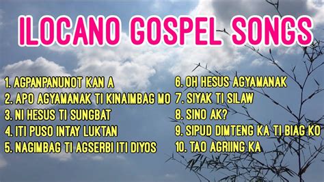 ILOCANO GOSPEL SONGS COLLECTION - YouTube