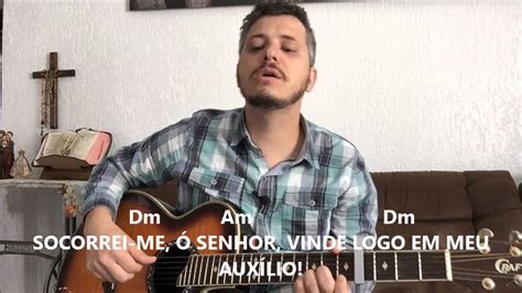 Salmo Socorrei Me Senhor Vinde Logo Em Meu Aux Lio Youtube