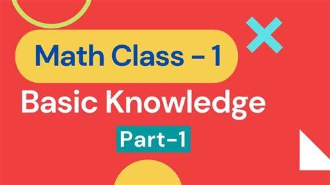 Math Class 1 Basic Knowledge Part 1 For All Competitive Exams Youtube