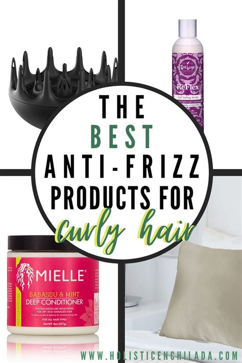 Anti Frizz Products And Tips For Curly Hair Frizzy Curly Hair Anti