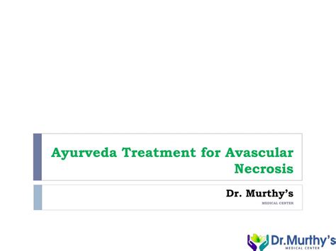 Ppt Ayurveda Treatment For Avascular Necrosis Powerpoint Presentation