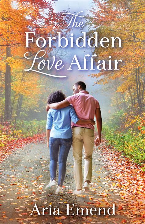 The Forbidden Love Affair by Aria Emend | Goodreads