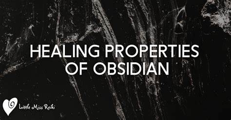 Interesting Healing Properties of Obsidian | Little Miss Reiki