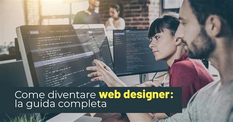 Il Blog Di Know How Come Diventare Web Designer La Guida Completa