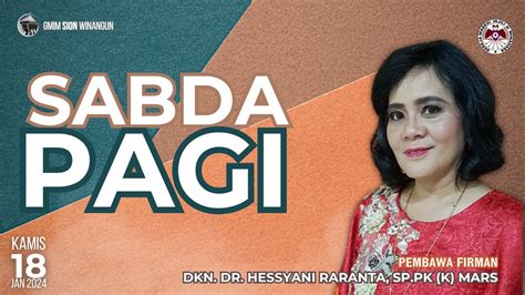 HIDUP MELAKUKAN KEHENDAK ALLAH SABDA PAGI SION WINANGUN Kamis 18