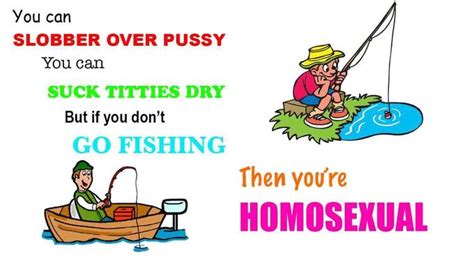 Then Youre Homosexual Ironic Fishing Memes Bass Pro Shops Know