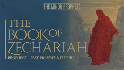 Zechariah The Prophet