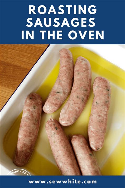 How To Cook Sausages In The Oven Sew White