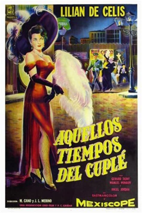 Aquellos Tiempos Del Cuplé Película 1958 Tráiler Resumen Reparto Y Dónde Ver Dirigida Por