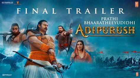 Adipurush Final Trailer Telugu Prabhas Kriti Sanon Saif Ali Khan