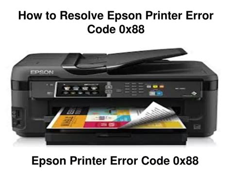 PPT How To Resolve Epson Error Code 0x88 PowerPoint Presentation