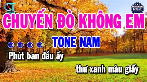 Karaoke Chuy N Kh Ng Em Tone Nam Beat M I Karaoke Nh T Youtube