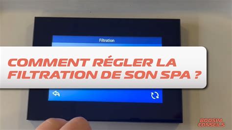 Comment R Gler La Filtration De Son Spa Youtube