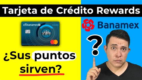 Tarjeta Rewards Citibanamex Tarjeta De Cr Dito Rewards Banamex