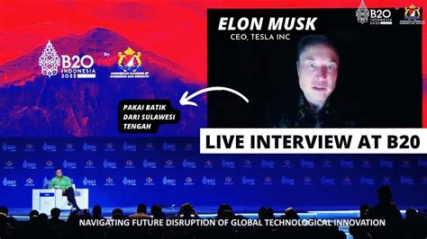 Elon Musk Full Live Interview At B Indonesia G Di Bali