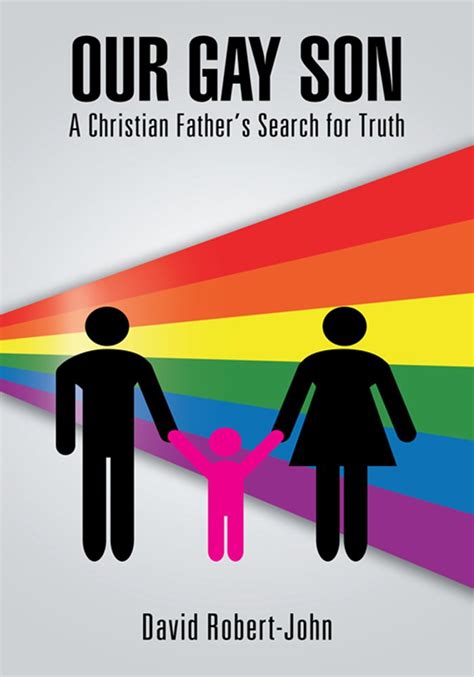 Amazon Our Gay Son A Christian Fathers Search For Truth Ebook