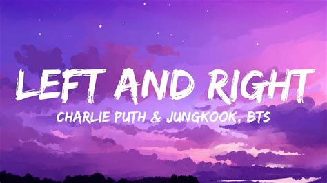 Charlie Puth Ft Jungkook Of Bts Left Right Lyrics Youtube