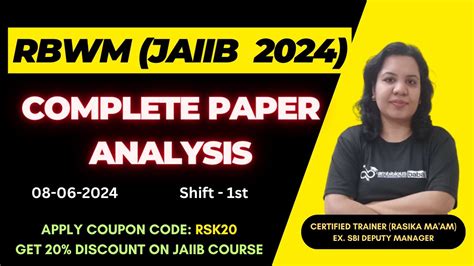 JAIIB June 2024 RBWM Paper Analysis 08 June 2024 Shift 1