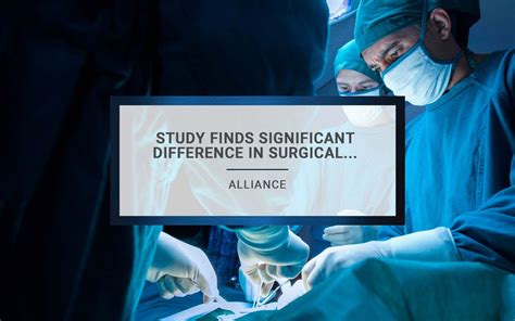 Study Finds Significant Difference In Surgical Procedure Costs Alliance