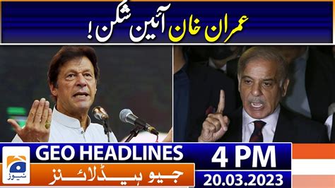 Geo Headlines Today Pm Pti Chairman Imran Khan Pm Shehbaz Sharif