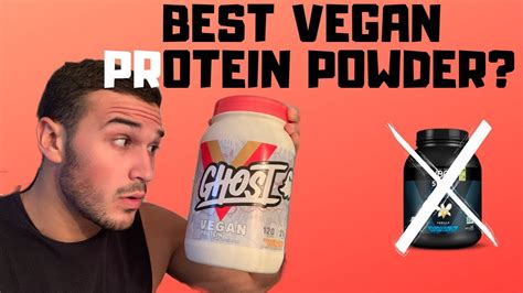 Why Ghost Vegan Protein Is The Best Vegan Protein Powder On The Market Product Review Youtube