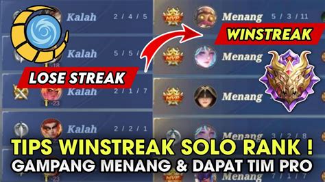 Cara Winstreak Solo Ranked Mobile Legends Cara Agar Tidak Lose Streak