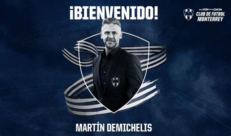 Oficial Martín Demichelis Nuevo Técnico De Monterrey Olé Ar