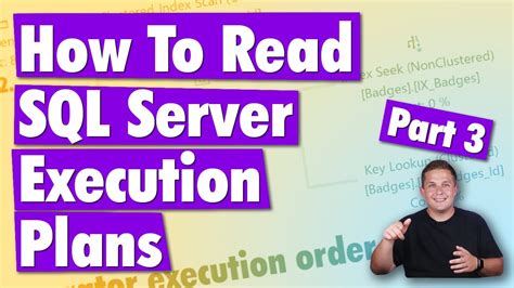 How To Read Sql Server Execution Plans Youtube