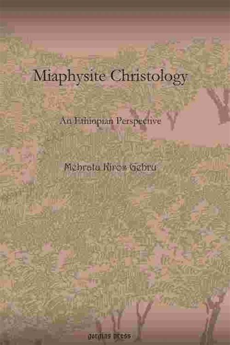 📖[PDF] Miaphysite Christology by Mebratu Kiros Gebru | Perlego