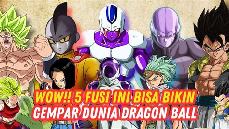 DRAGON BALL POTARA FUSION 5 FUSI TERKUAT FUSION DANCE KEKUATAN