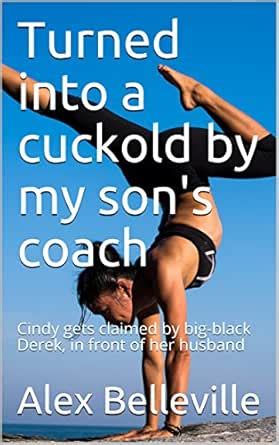 Turned Into A Cuckold By My Sons Coach Cindy Gets Claimed By Big