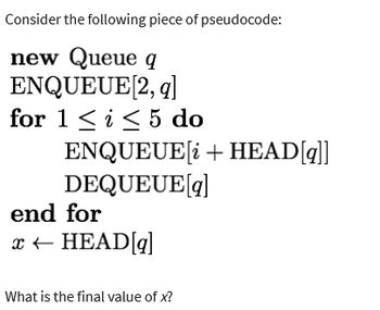 Answered Consider The Following Piece Of Pseudocode Bartleby