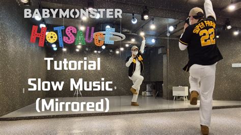 BABYMONSTER HOT SAUCE Dance Tutorial Slow Music Mirrored YouTube