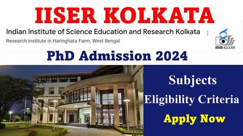 IISER Kolkata PhD Admission 2024 PhD Admission 2023 West Bengal