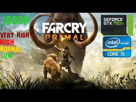 Far Cry Primal Gtx T I Ghz Gb Ram Youtube